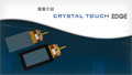 Crystal Touch EDGE